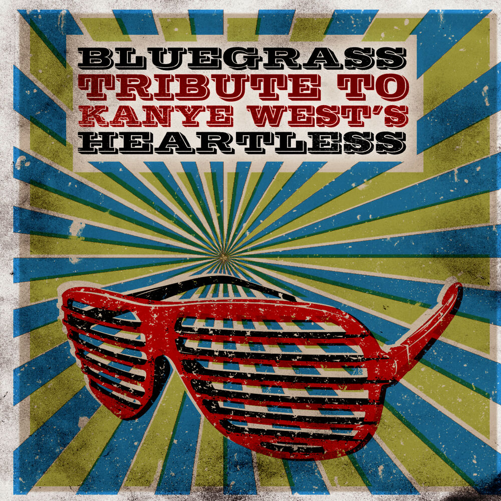 Picture of The Bluegrass Tribute to Kanye West's "Heartless"