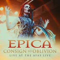 Cover of Consign To Oblivion (Live At The Afas Live)