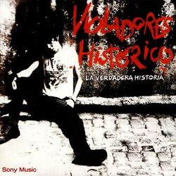 Cover of Violadores Histórico - La Verdadera Historia