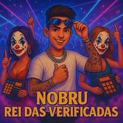 Nobru Rei das Verificadas