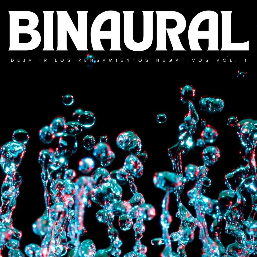 Picture of Binaural: Deja Ir Los Pensamientos Negativos Vol. 1