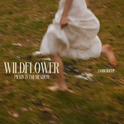 Wildflower: Pickin’ in the Meadow artwork