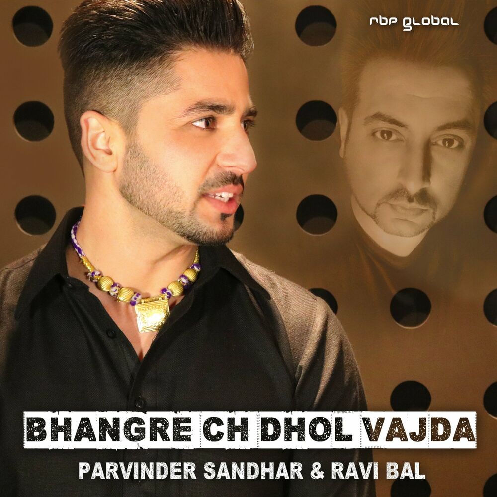 Picture of Bhangre Ch Dhol Vajda (RBP Desi Mix)