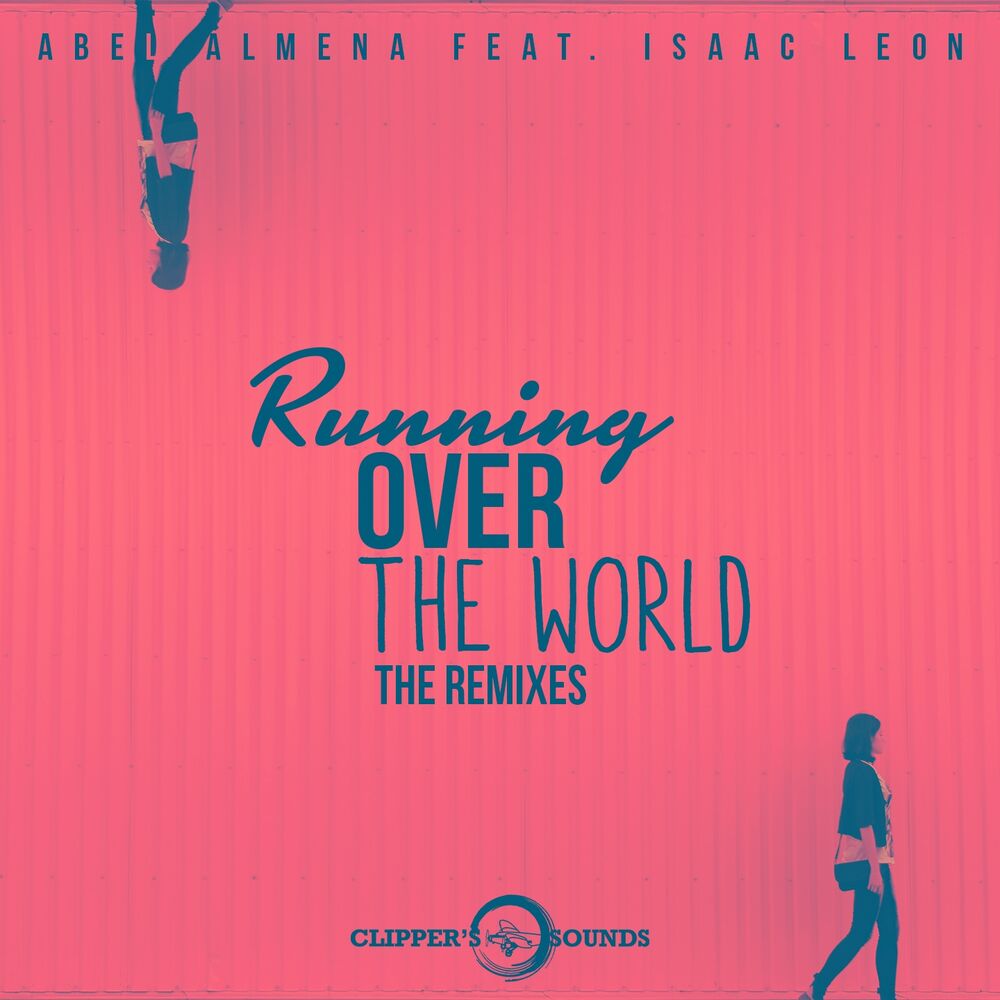 Picture of Running over the World (The Remixes)