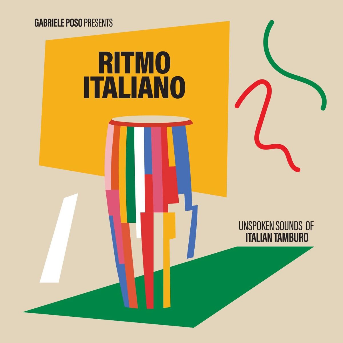 Album cover of Gabriele Poso presents Ritmo Italiano 'Unspoken Sounds of Italian Tamburo'