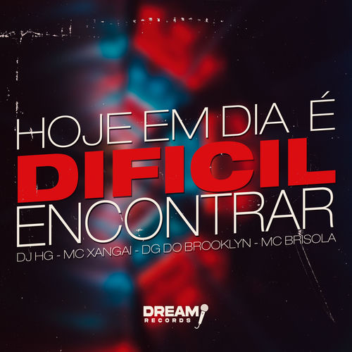 Hoje em dia é Dificil Encontrar - Dj Hg | Deezer