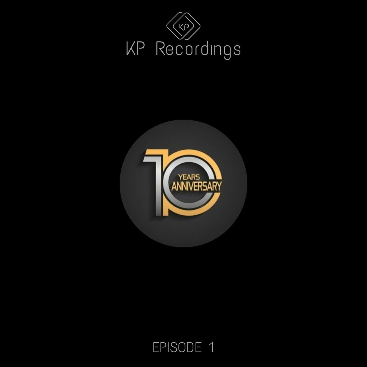 Album cover of 10 Years Anniversary Episode 1