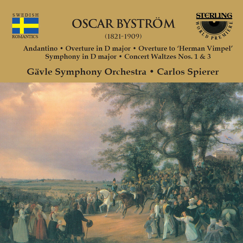 Picture of Byström: Andantino - Overture in D Major - Overture To "Herman Vimpel" - Symphony in D Major - Concert Waltzes Nos. 1 & 3