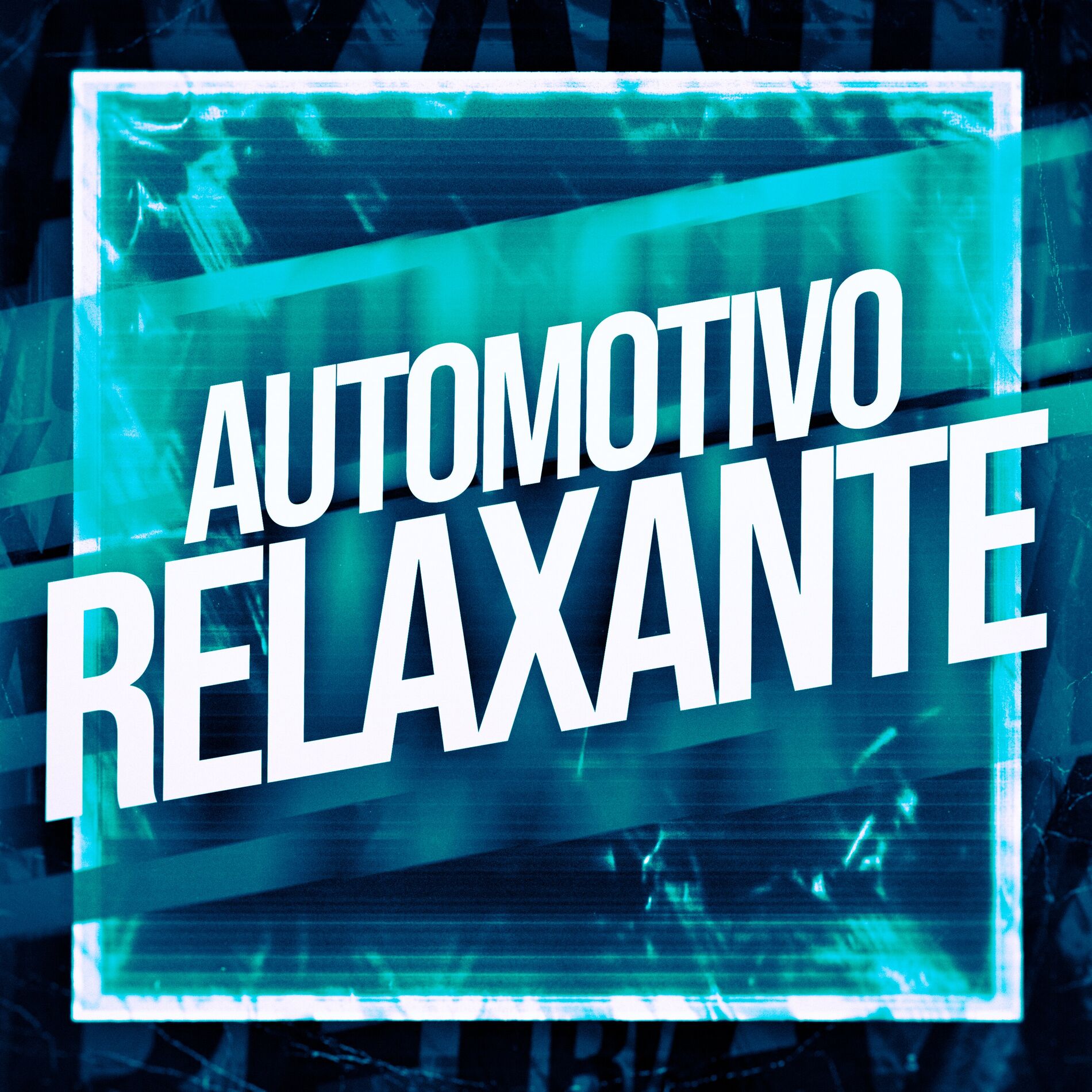 Album cover of AUTOMOTIVO RELAXANTE