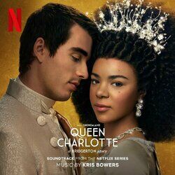 Cover of Queen Charlotte: A Bridgerton Story (Soundtrack from the Netflix Series)