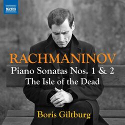 Cover of Rachmaninoff: Piano Sonatas Nos. 1 & 2 & Isle of the Dead, Op. 29 (Arr. for Piano by Georgy Kirkor & Boris Giltburg)