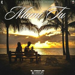 Cover of MAMI TÚ