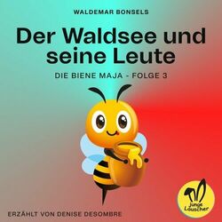 Cover of Der Waldsee und seine Leute (Die Biene Maja, Folge 3)