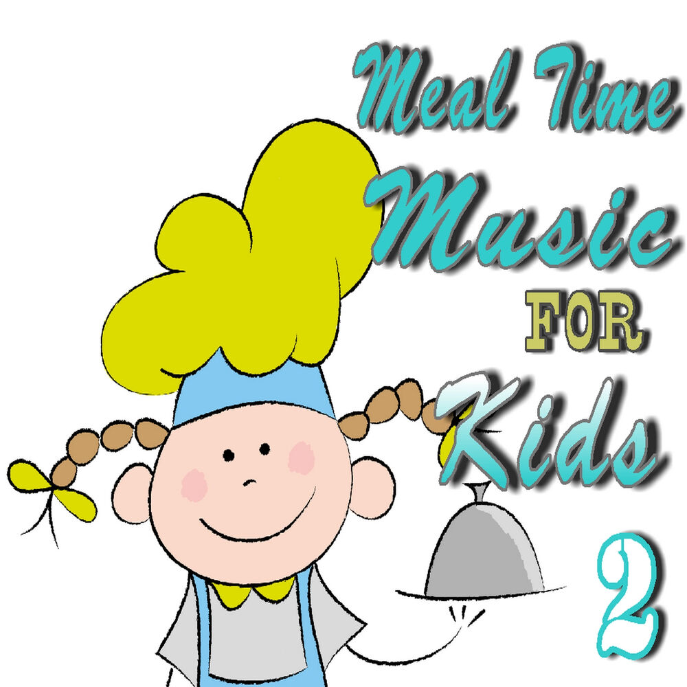 Picture of Meal Time Music for Kids, Vol. 2