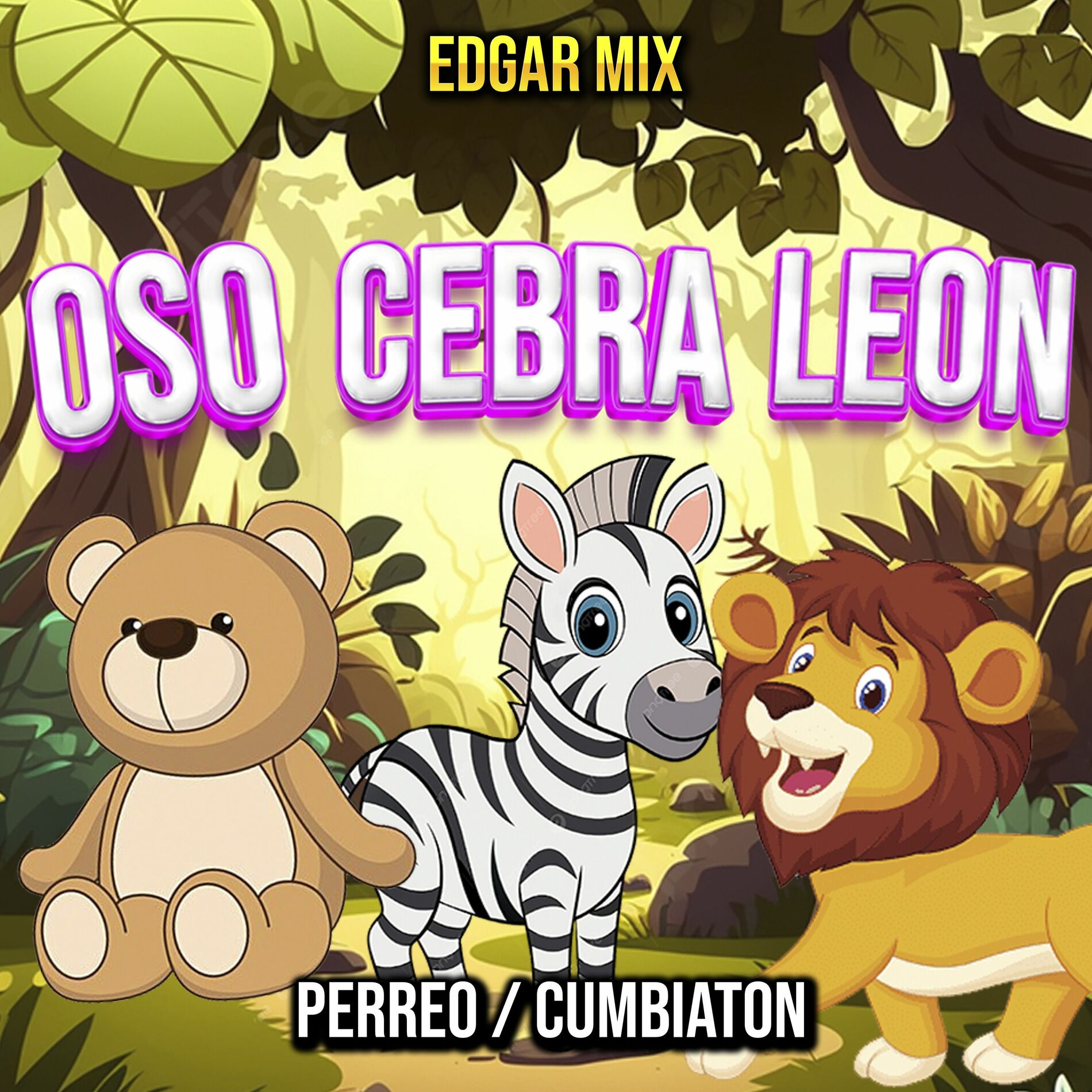 Album cover of Oso Cebra Leon (Perreo Cumbiaton)