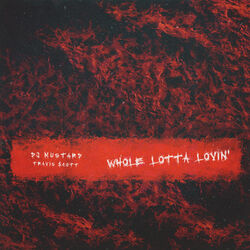 Cover of Whole Lotta Lovin'