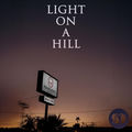 Light on a Hill (Original Soundtrack)