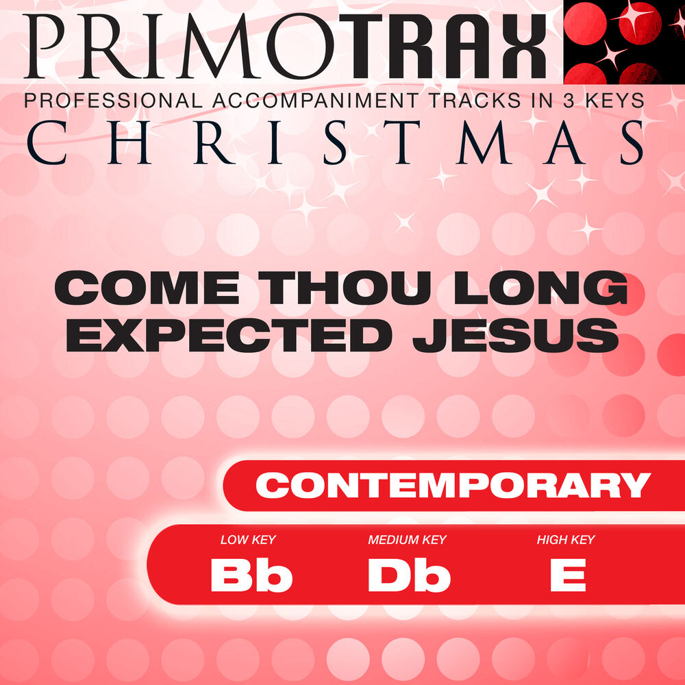 Picture of Come Thou Long Expected Jesus - Christmas Primotrax - Performance Tracks - EP