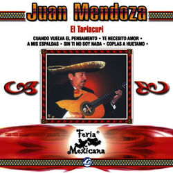 Cover of Juan Mendoza - El Tariácuri - Feria Mexicana
