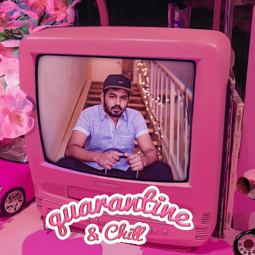 Picture of Quarantine & Chill