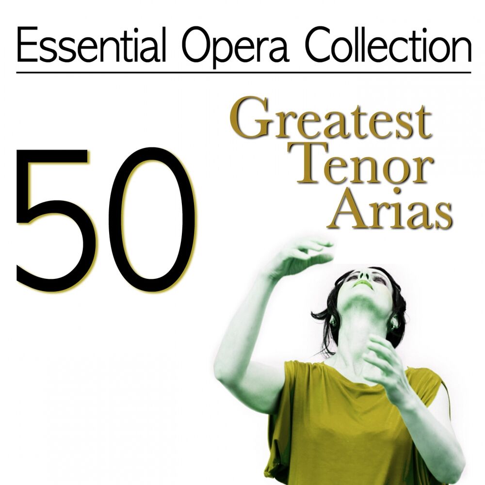 Picture of Essential Opera Collection: 50 Greatest Tenor Arias