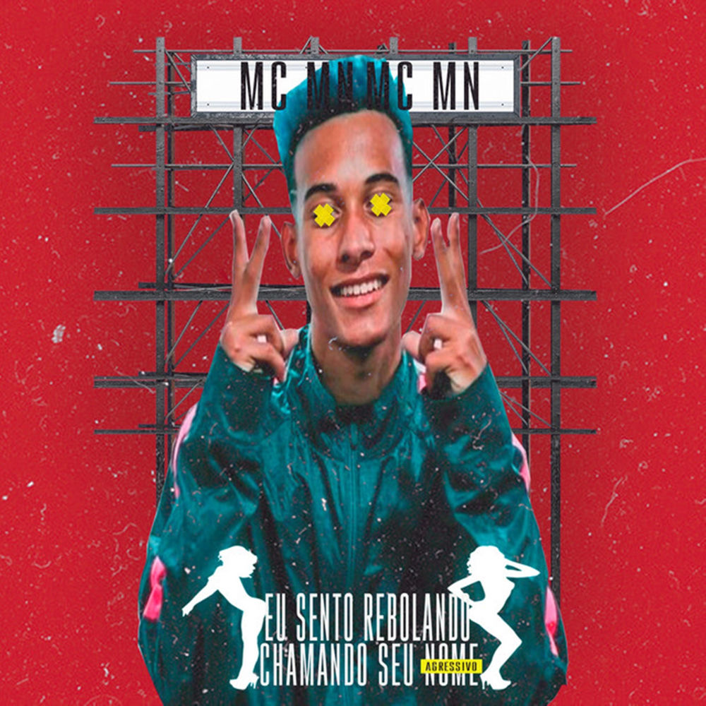Eu Sento Rebolando, Chamando Seu Nome (Agressivo) cover