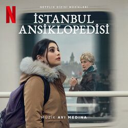 Cover of İstanbul Ansiklopedisi (Netflix Dizisi Müzikleri)