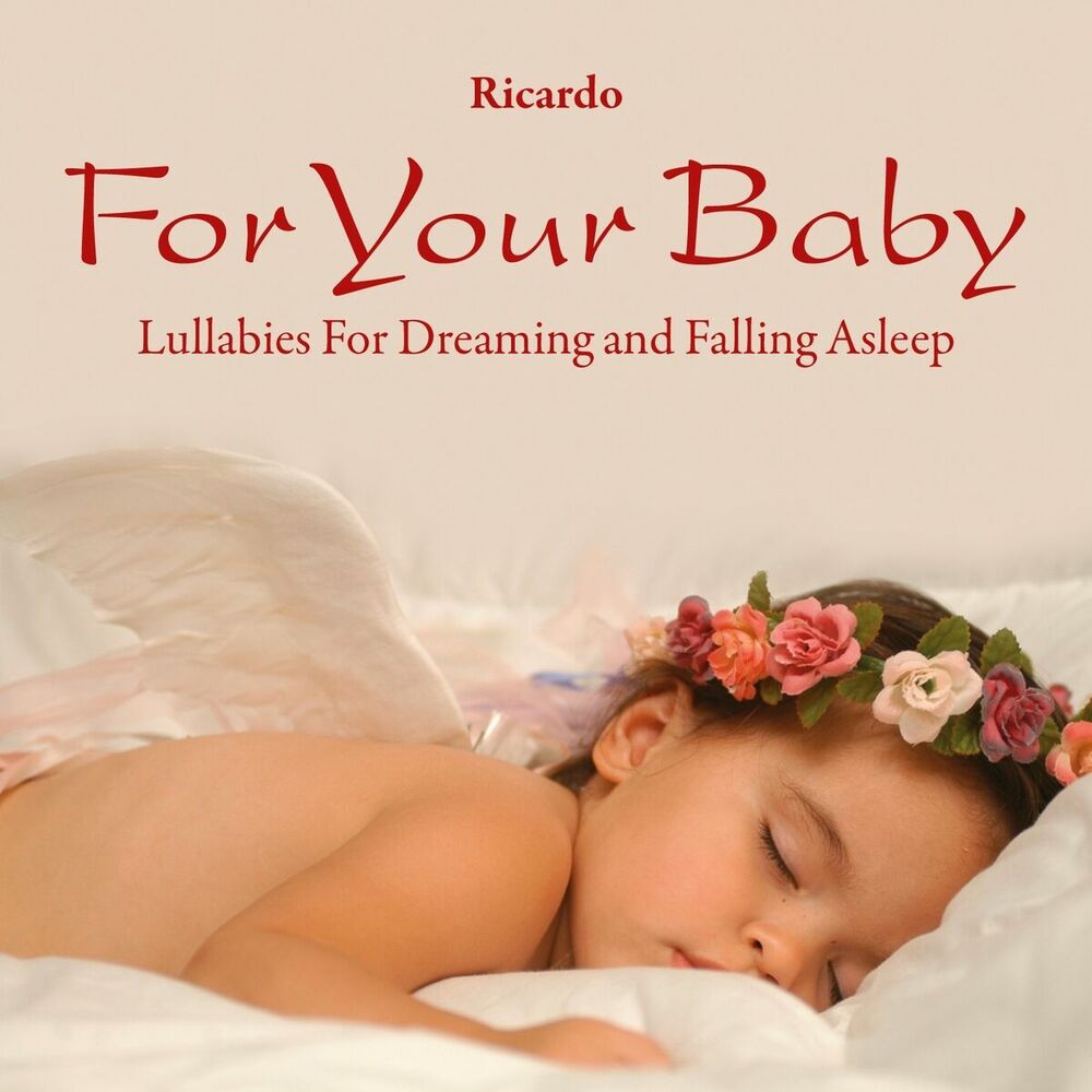 Picture of For Your Baby: Lullabies for Dreaming and Falling Asleep