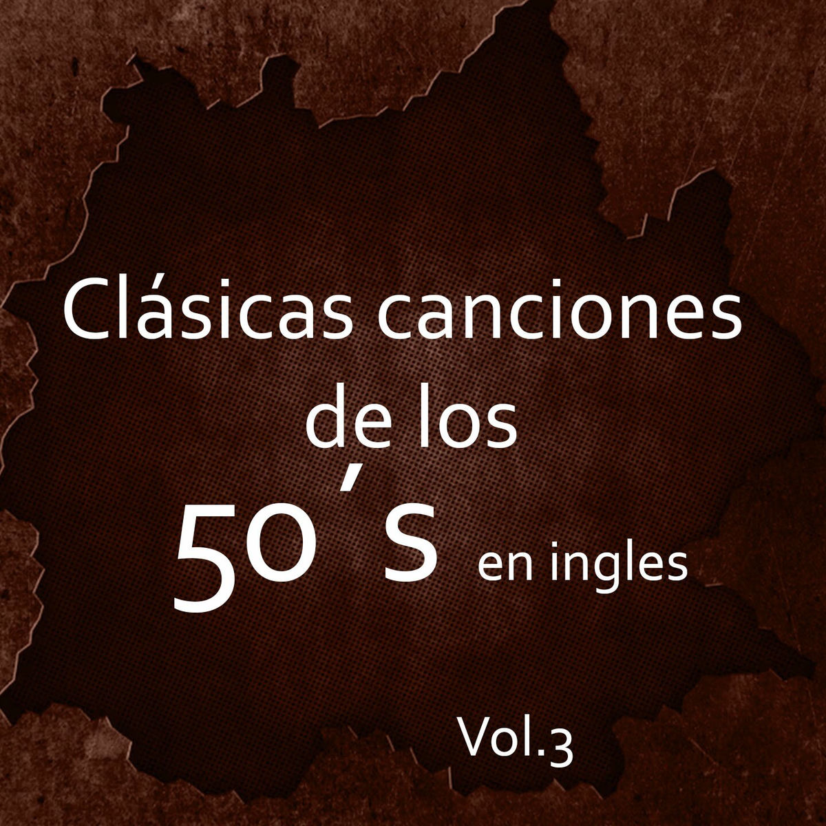 Album cover of Clásicas canciones de los 50´s en ingles, Vol. 3