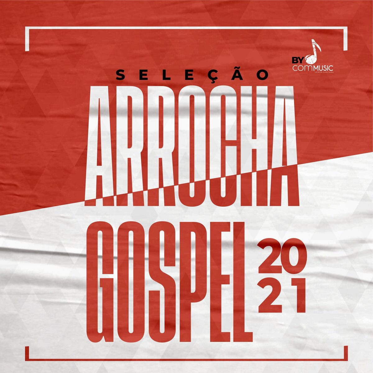 Album cover of Seleção Arrocha Gospel 2021 (Cover)