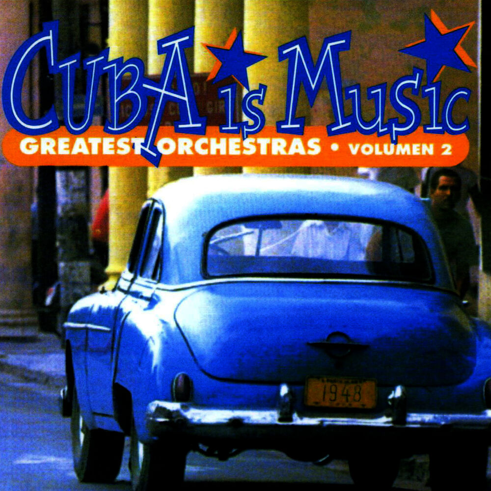 Picture of Cuba Is Music; Greatest Orchestras, Vol. 2