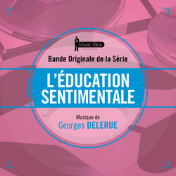 Cover of L'éducation sentimentale (Bande originale de la série)