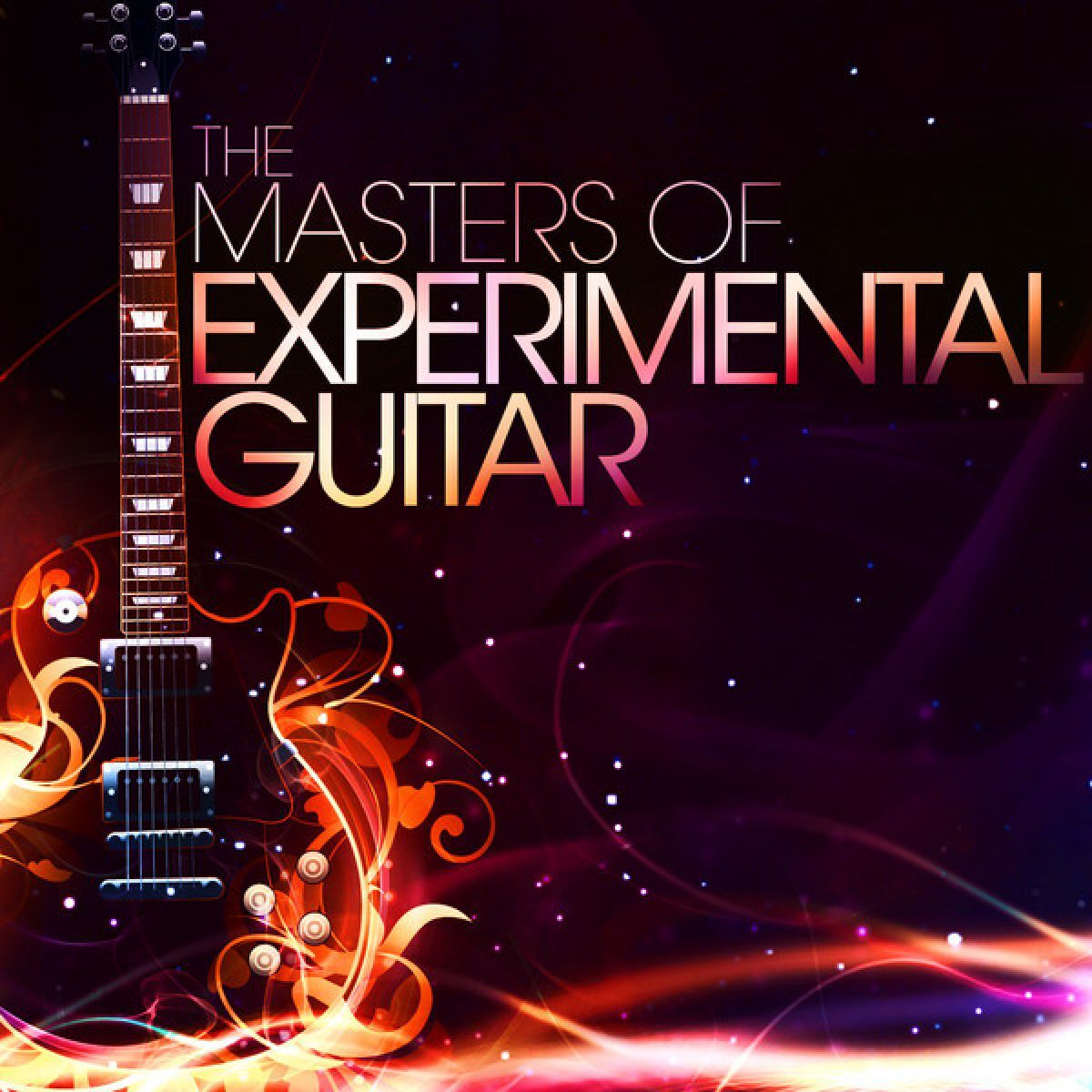 Album cover of The Masters of Experimental Guitar
