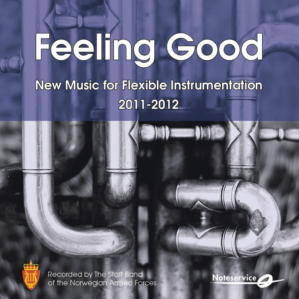 Picture of Feeling Good - New Music for Flexible Band Instrumentation 2011-2012