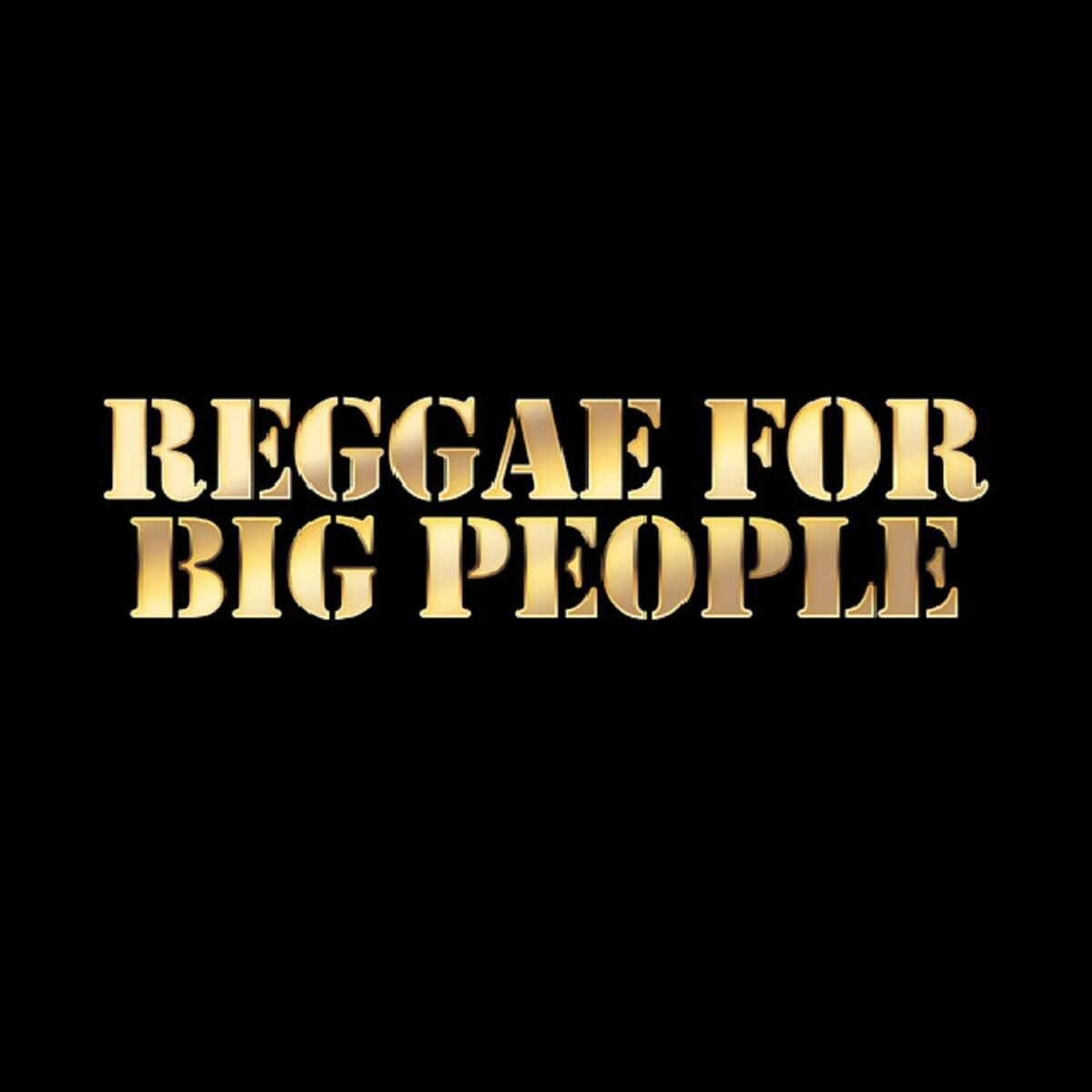 Album cover of Reggae for Big People