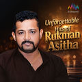 Unforgettable Hits of Rukman Asitha
