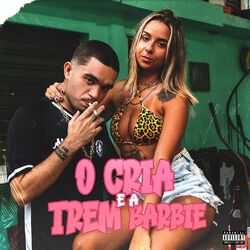 Cover of O Cria e a Trem Barbie