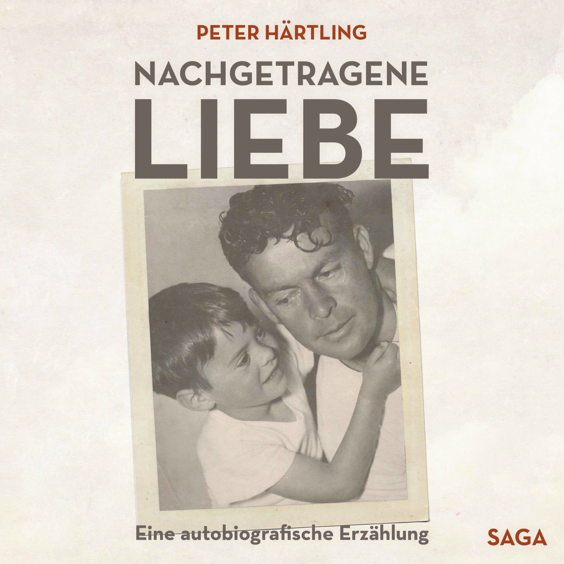 Album cover of Nachgetragene Liebe - Eine autobiografische Erzählung (Ungekürzt)