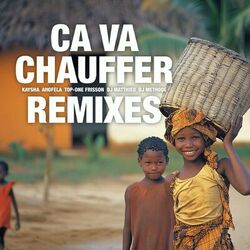 Cover of Ca va chauffer (Remixes)