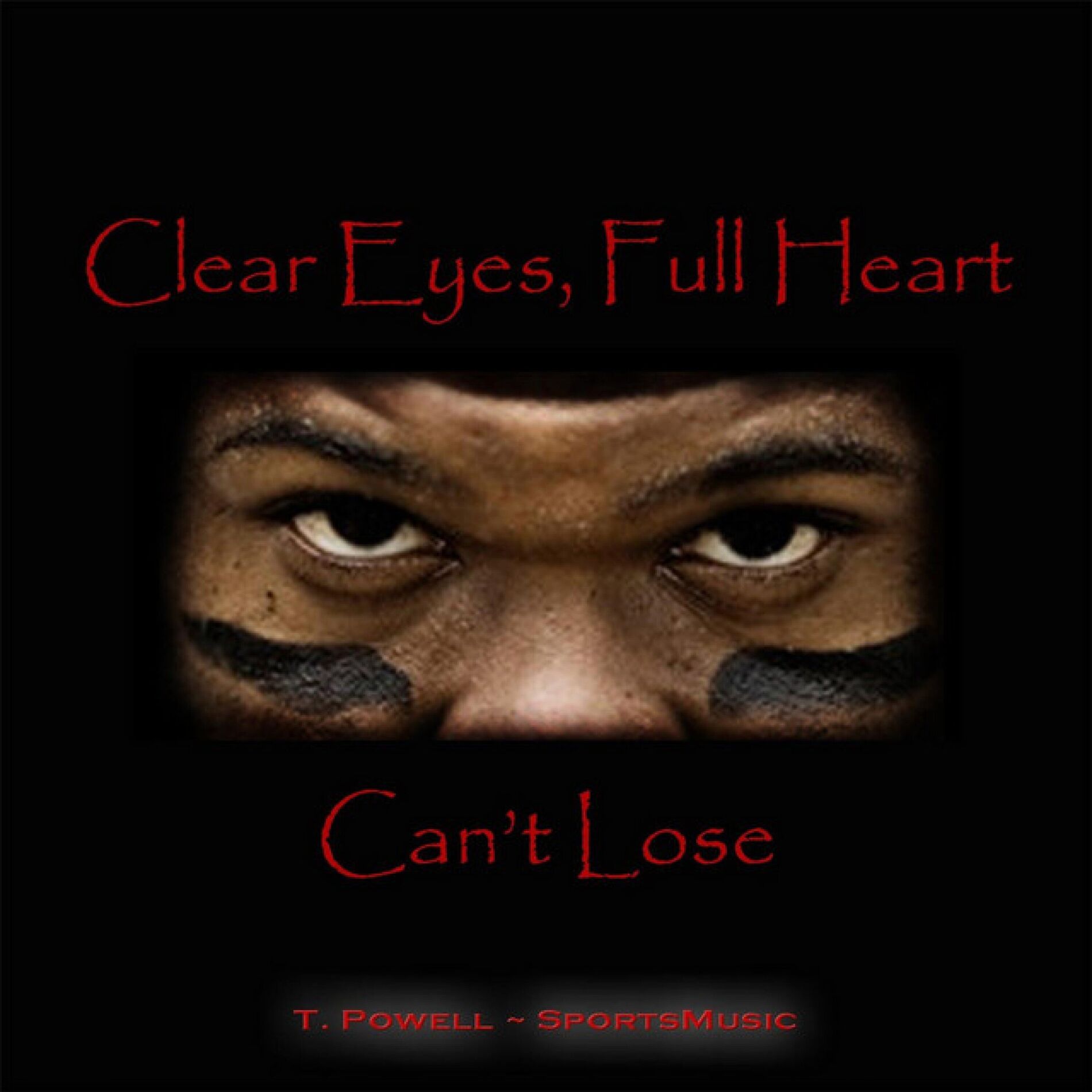 Album cover of Clear Eyes, Full Heart (Can't Lose)