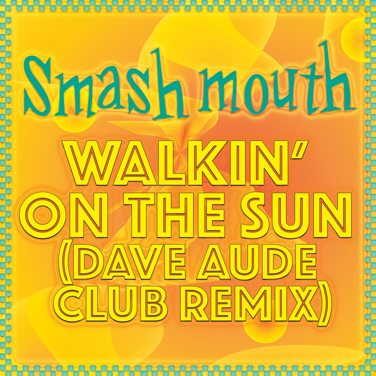 Album cover of Walkin' On The Sun