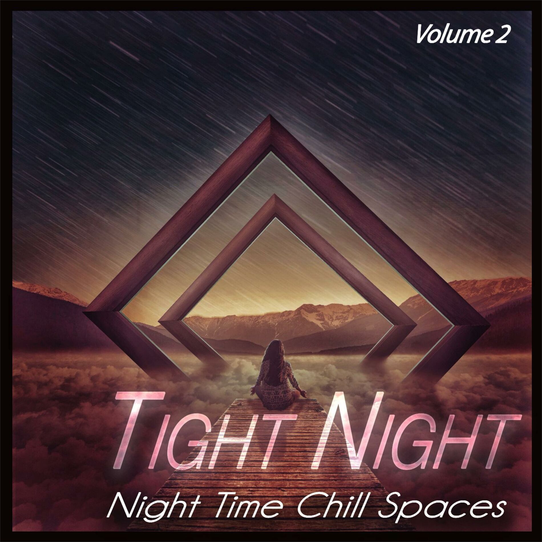 Album cover of Tight Night, Vol.2 - Night Time Chill Spaces (Album)