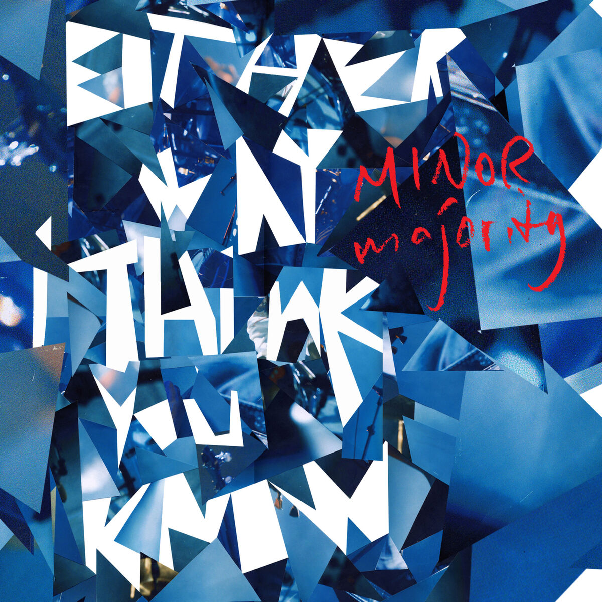 Album cover of Either Way I Think You Know