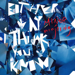 Cover of Either Way I Think You Know