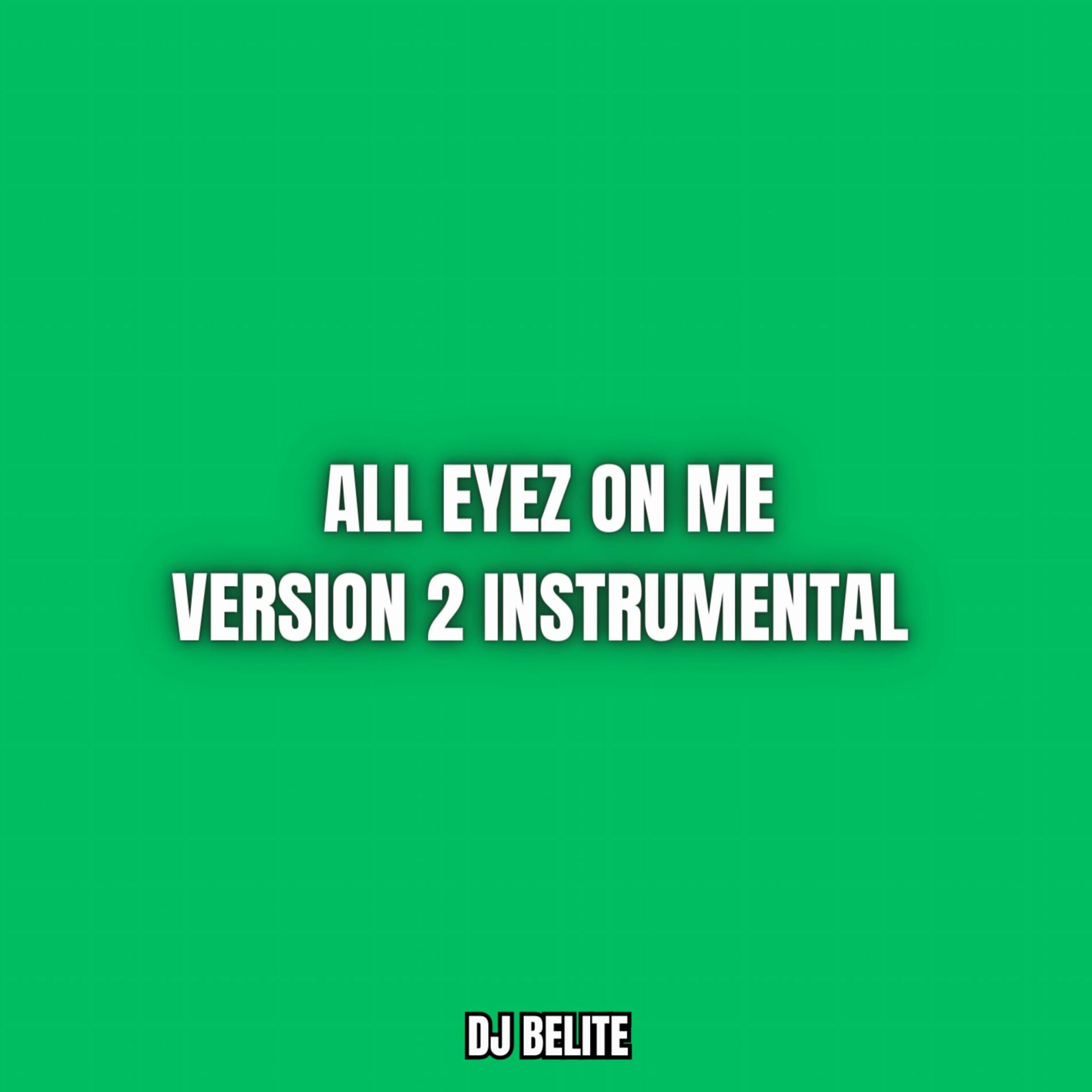 Album cover of All Eyez on me V2 Instrumental