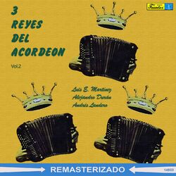 Cover of Tres Reyes del Acordeón, Vol. 2