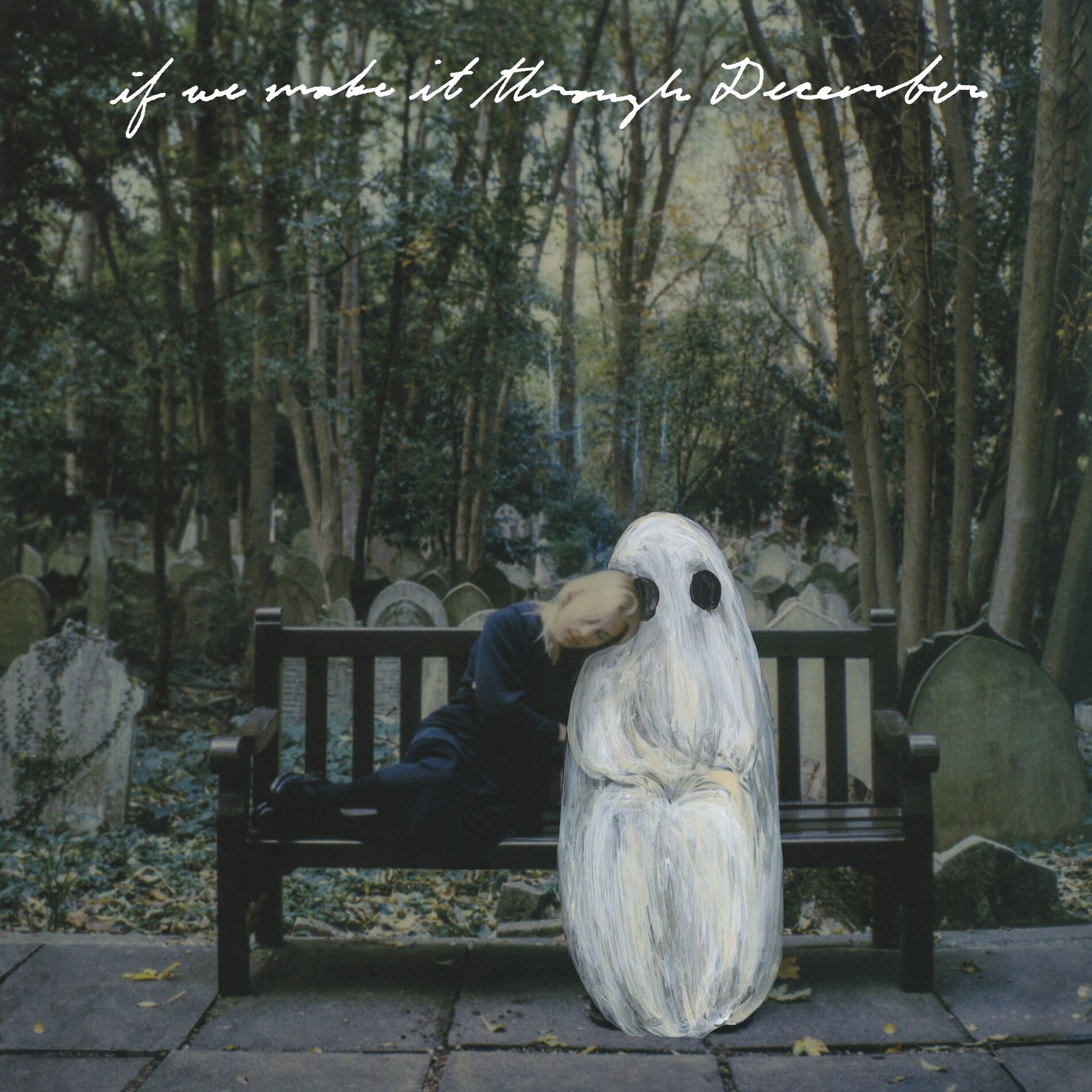 Album cover of If We Make It Through December