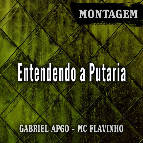 Montagem Entendendo a Putaria