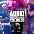 Áudio Acelerado