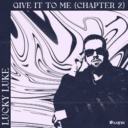 Cover of Give It To Me (Chapter 2)